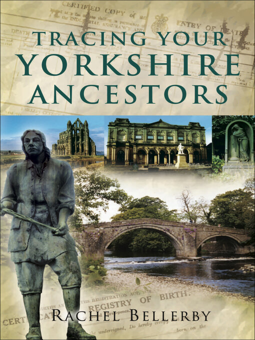 Title details for Tracing Your Yorkshire Ancestors by Rachel Bellerby - Available